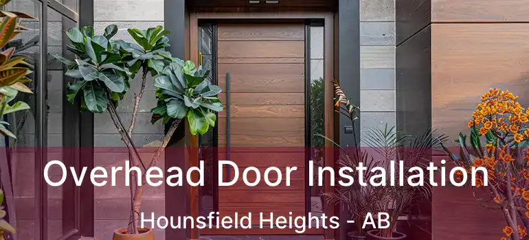  Overhead Door Installation Hounsfield Heights - AB