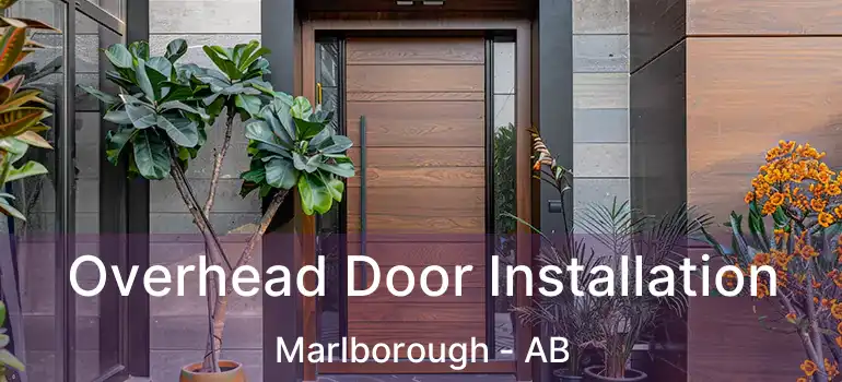  Overhead Door Installation Marlborough - AB