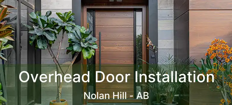  Overhead Door Installation Nolan Hill - AB