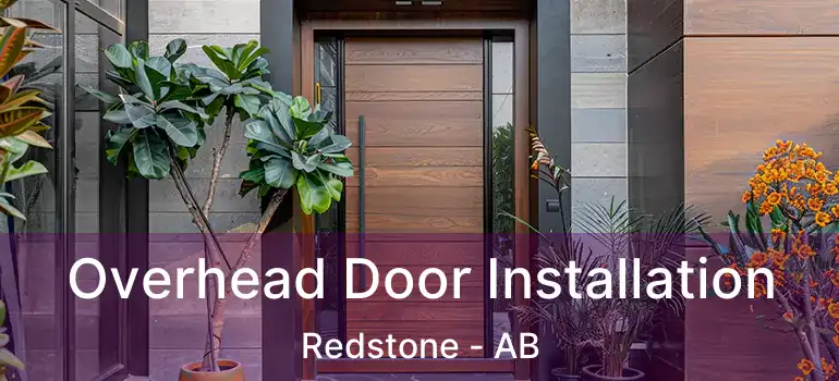  Overhead Door Installation Redstone - AB