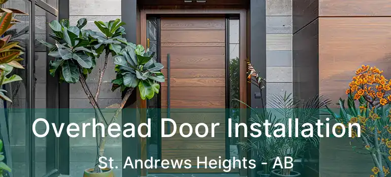  Overhead Door Installation St. Andrews Heights - AB
