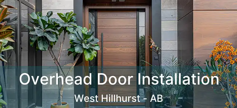  Overhead Door Installation West Hillhurst - AB