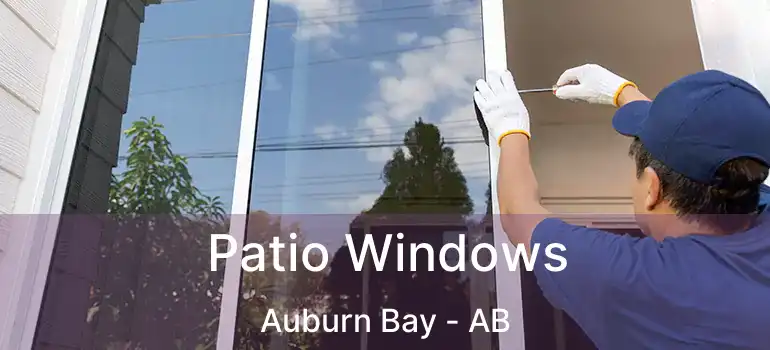  Patio Windows Auburn Bay - AB