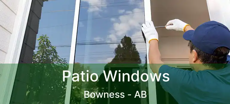  Patio Windows Bowness - AB