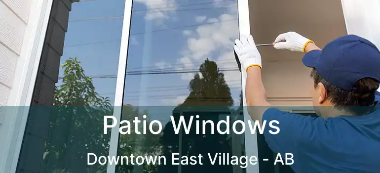  Patio Windows Downtown East Village - AB