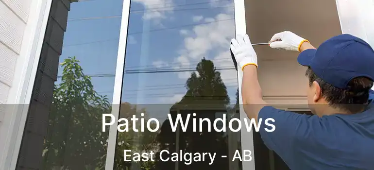  Patio Windows East Calgary - AB