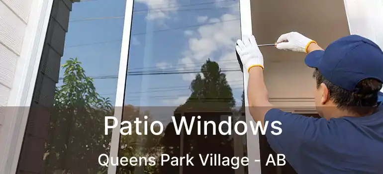  Patio Windows Queens Park Village - AB