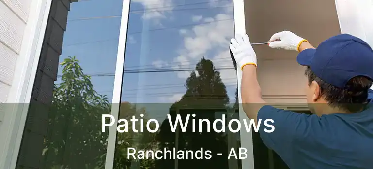  Patio Windows Ranchlands - AB