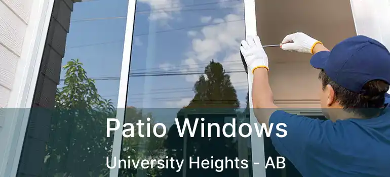  Patio Windows University Heights - AB