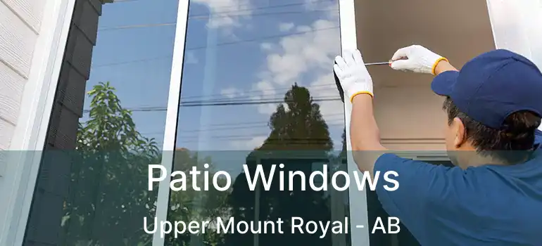  Patio Windows Upper Mount Royal - AB