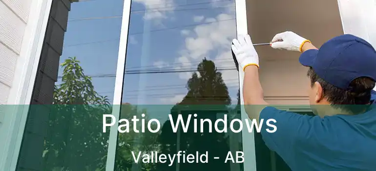 Patio Windows Valleyfield - AB