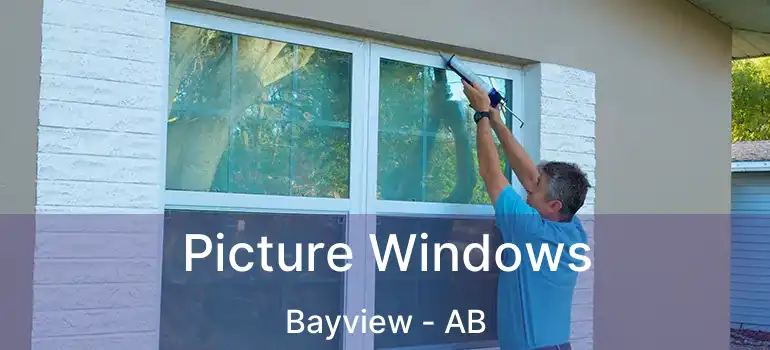  Picture Windows Bayview - AB