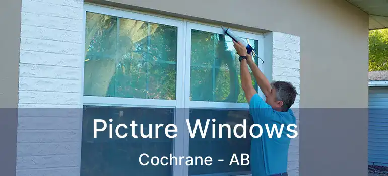  Picture Windows Cochrane - AB