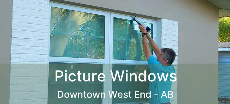  Picture Windows Downtown West End - AB