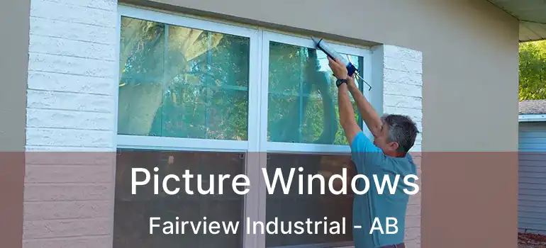  Picture Windows Fairview Industrial - AB