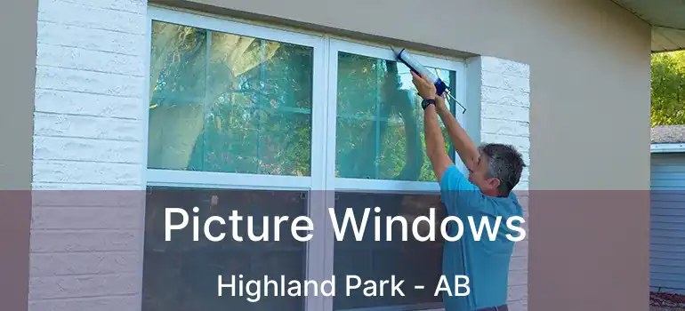  Picture Windows Highland Park - AB