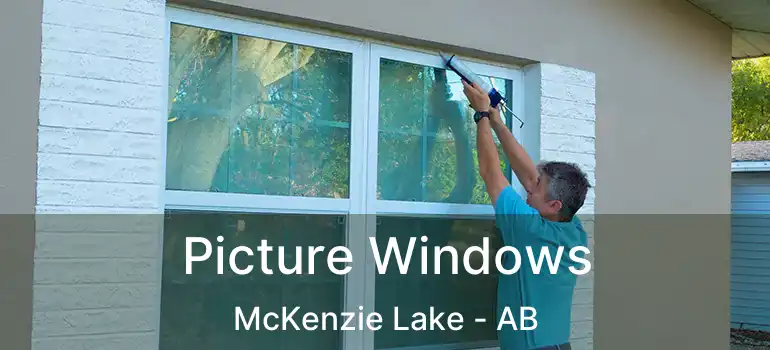  Picture Windows McKenzie Lake - AB