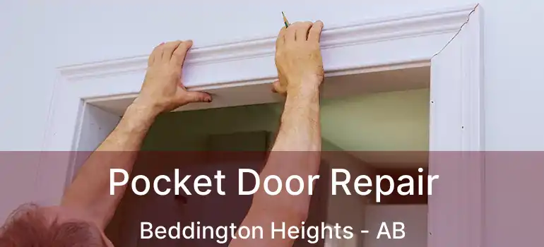  Pocket Door Repair Beddington Heights - AB