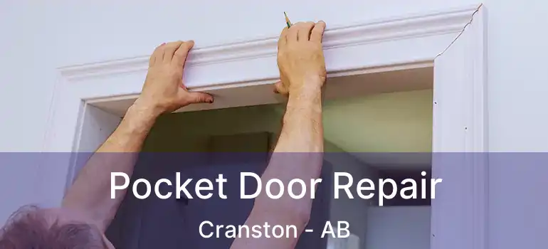  Pocket Door Repair Cranston - AB