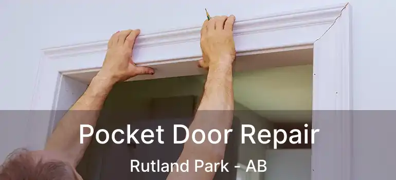  Pocket Door Repair Rutland Park - AB
