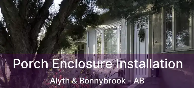  Porch Enclosure Installation Alyth & Bonnybrook - AB