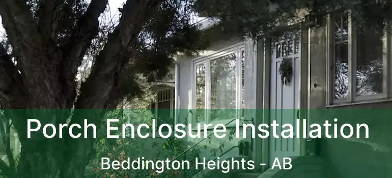  Porch Enclosure Installation Beddington Heights - AB