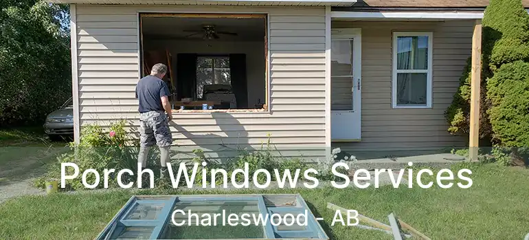  Porch Windows Services Charleswood - AB