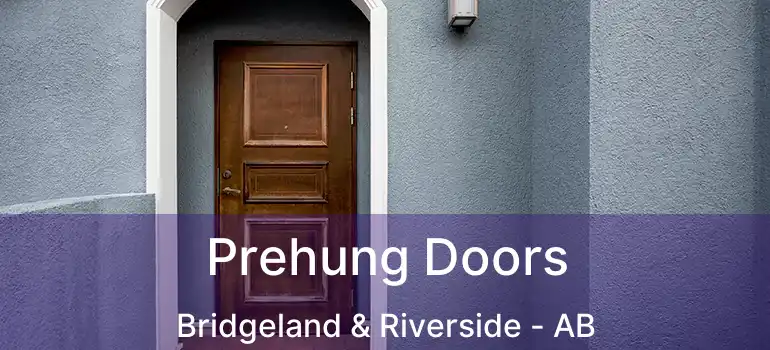  Prehung Doors Bridgeland & Riverside - AB