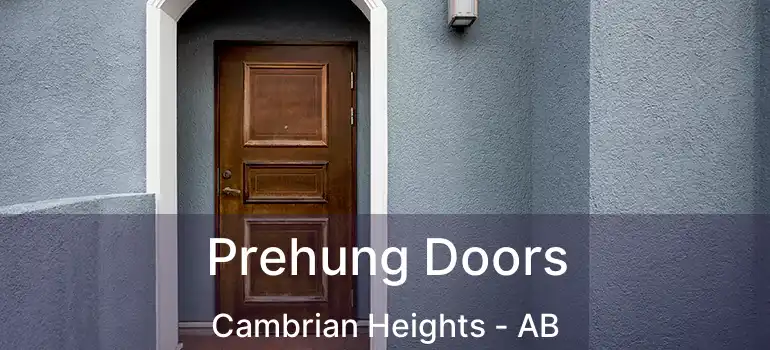  Prehung Doors Cambrian Heights - AB