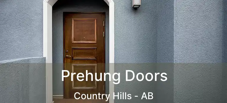  Prehung Doors Country Hills - AB