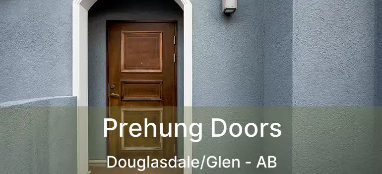  Prehung Doors Douglasdale/Glen - AB