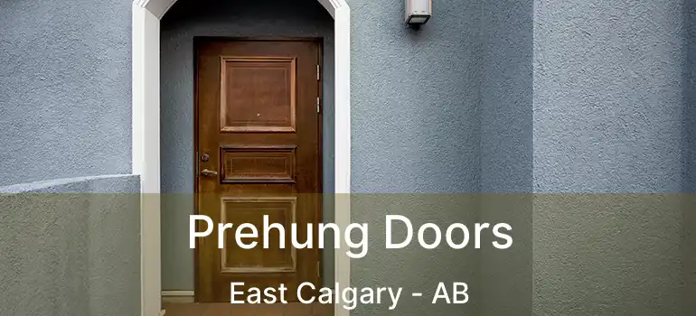  Prehung Doors East Calgary - AB