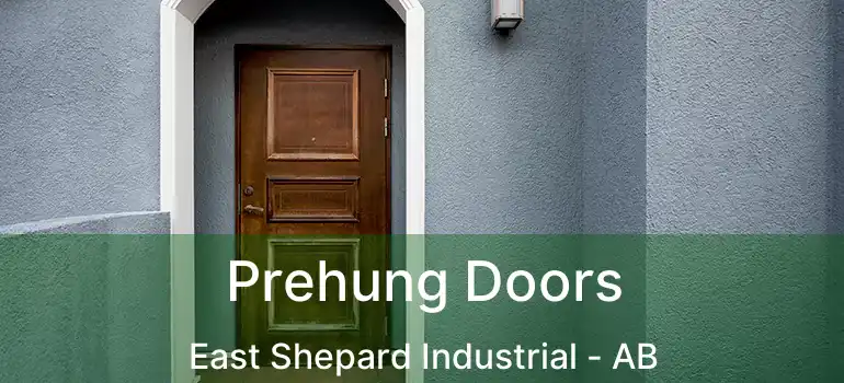  Prehung Doors East Shepard Industrial - AB