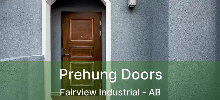  Prehung Doors Fairview Industrial - AB