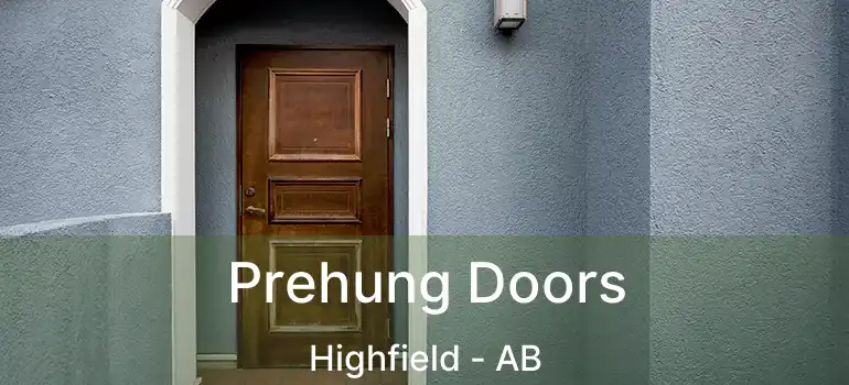  Prehung Doors Highfield - AB