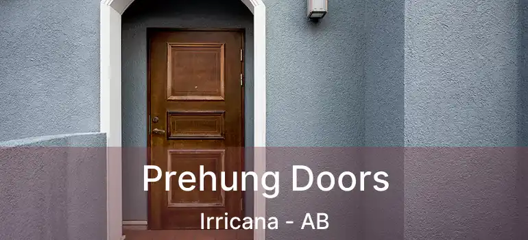  Prehung Doors Irricana - AB