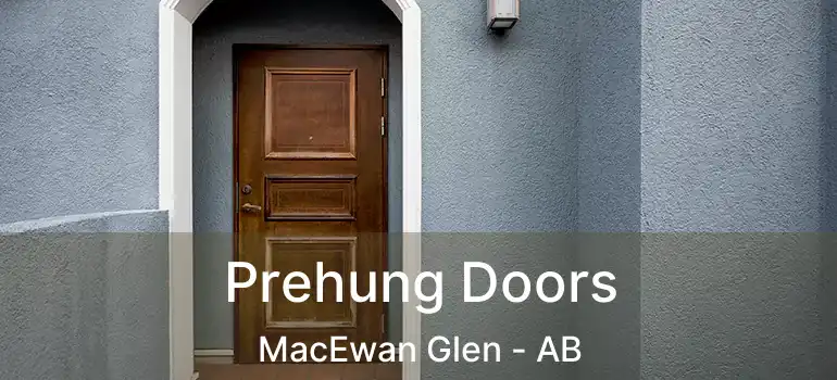  Prehung Doors MacEwan Glen - AB