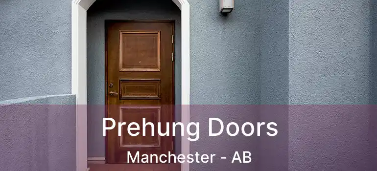  Prehung Doors Manchester - AB