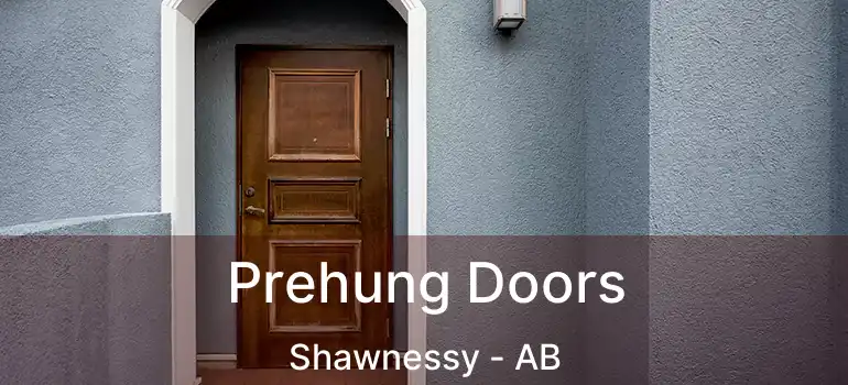  Prehung Doors Shawnessy - AB