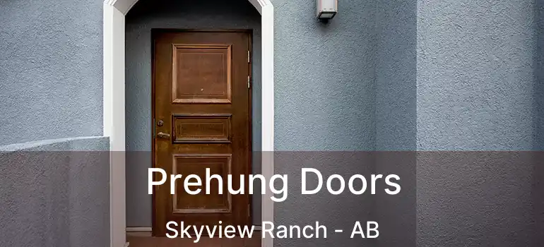  Prehung Doors Skyview Ranch - AB