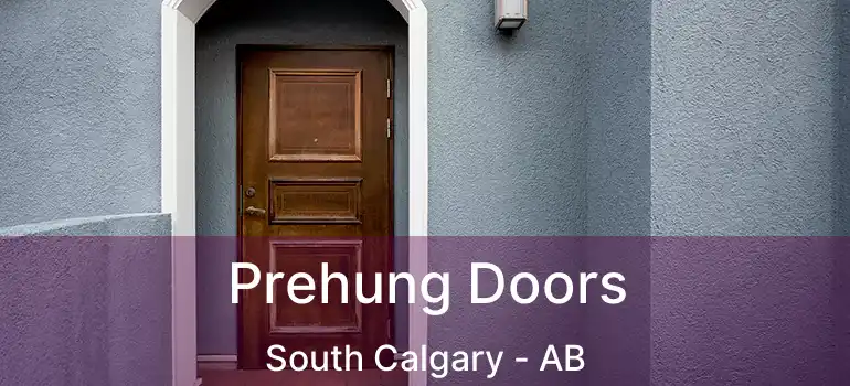  Prehung Doors South Calgary - AB