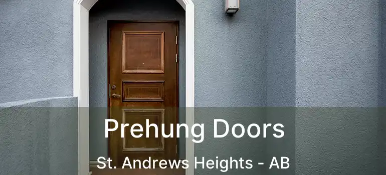  Prehung Doors St. Andrews Heights - AB