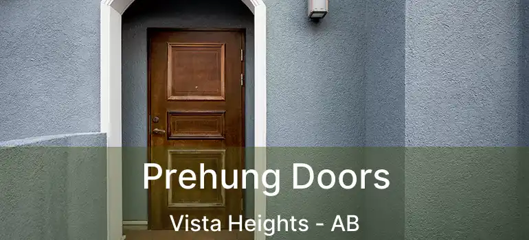  Prehung Doors Vista Heights - AB