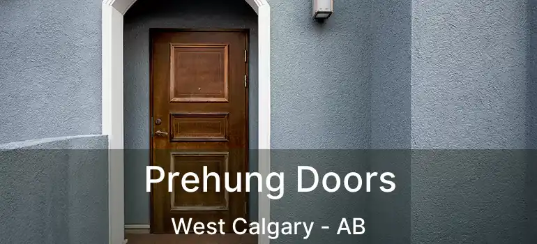  Prehung Doors West Calgary - AB