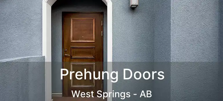  Prehung Doors West Springs - AB