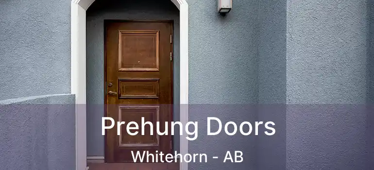  Prehung Doors Whitehorn - AB