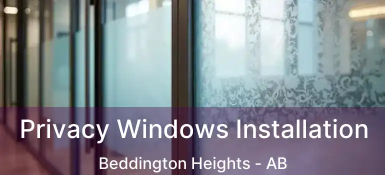  Privacy Windows Installation Beddington Heights - AB