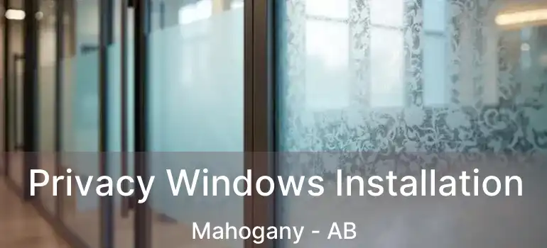  Privacy Windows Installation Mahogany - AB