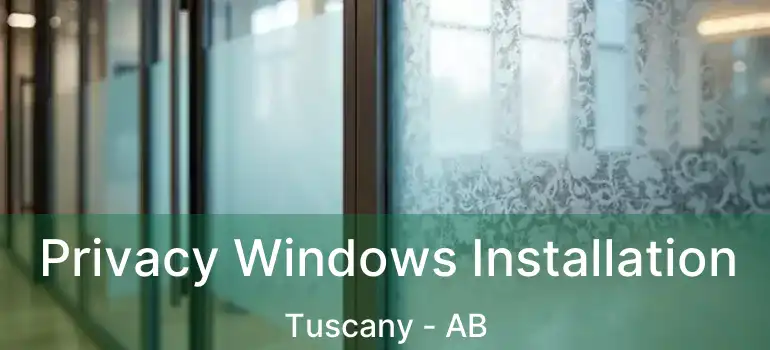  Privacy Windows Installation Tuscany - AB