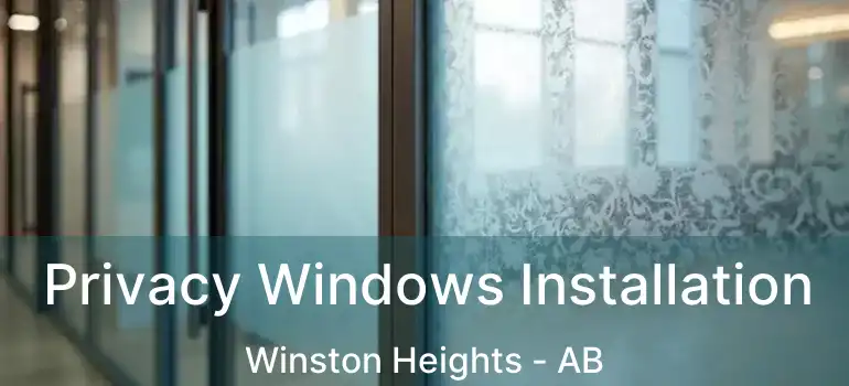  Privacy Windows Installation Winston Heights - AB